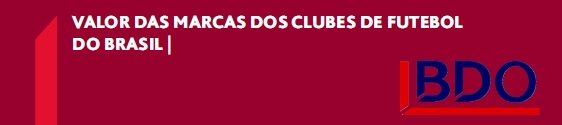 Santos ocupa sexta posição no ranking de valor das marcas 