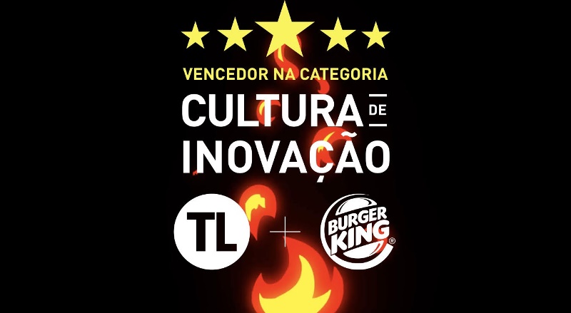 TracyLocke e Burger King conquistam o prêmio Cultura de Inovação