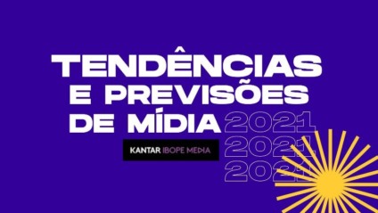 Kantar sinaliza as tendências que moldarão o cenário de mídia
