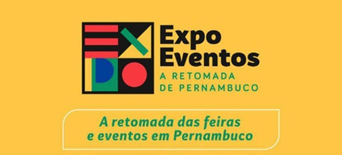 Expo Eventos: A retomada das feiras de negócios em Pernambuco