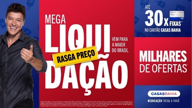 Casas Bahia anuncia Mega Liquidação Rasga Preço