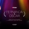 Banner de ação do Tinder, que vai promover watch party entre pessoas chamadas "Oscar" ou "Fernanda" para torcer pelo Oscar 2025