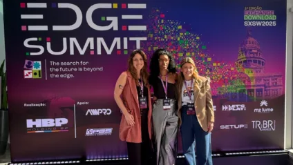 Luciana Araújo, Helô Santana e Brenda Maia no EDGE Summit 2025