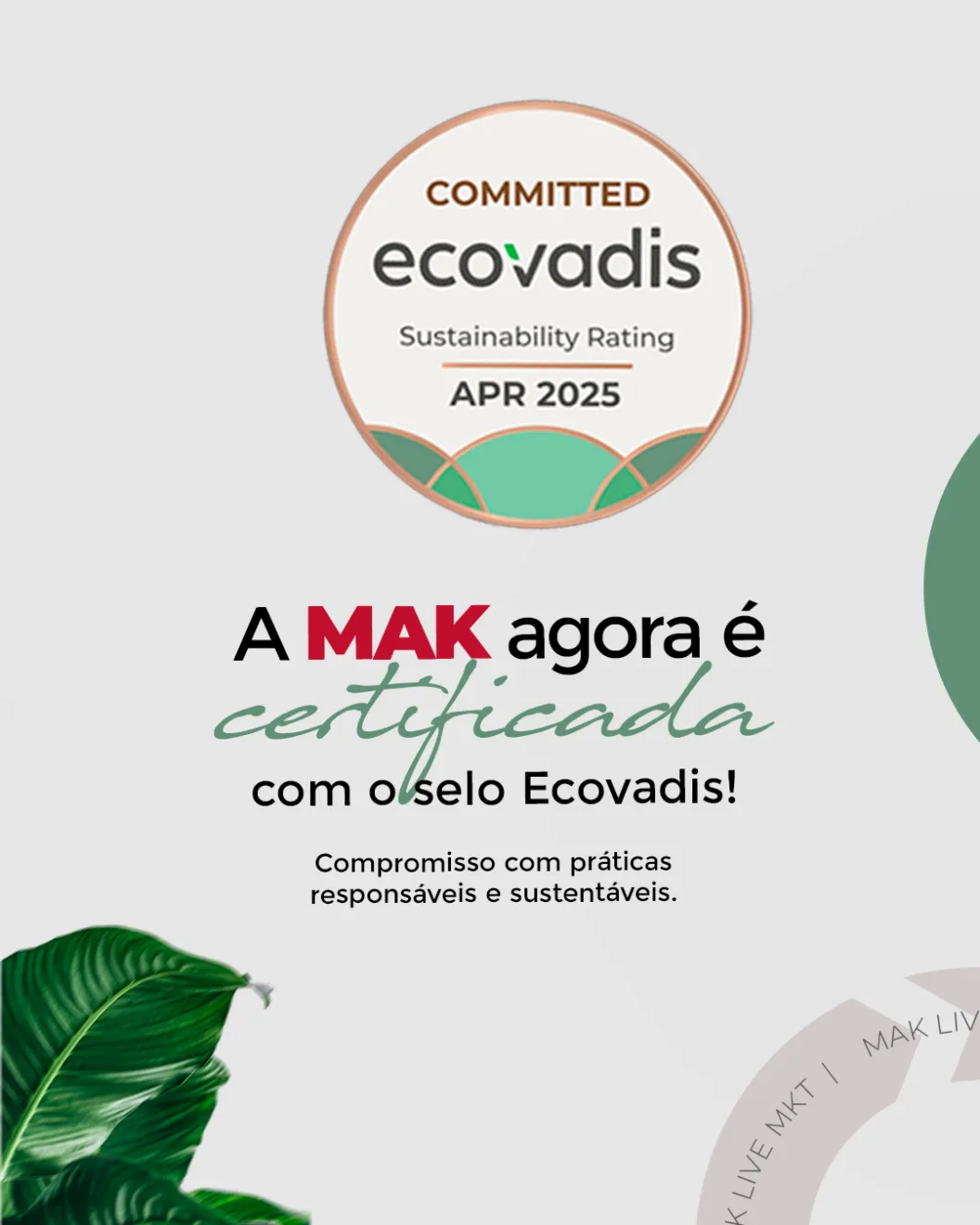Mak recebe selo Ecovadis