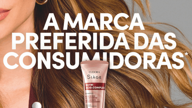 Eudora Siàge marca preferida das consumidoras